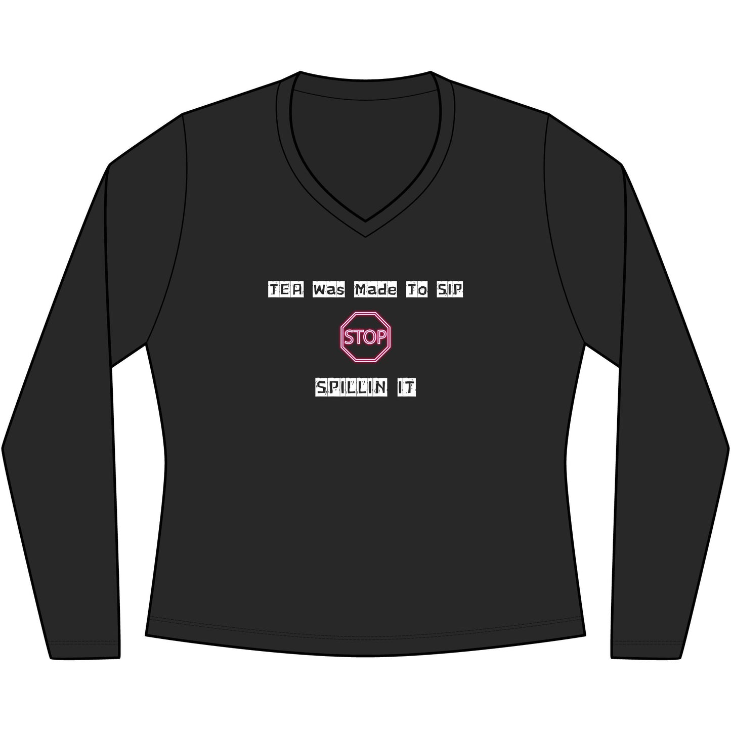 Women's Long Sleeve V-Neck Tee — Everyday Casual Fan Favorite-TEA Was Made To SIP