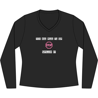 Women's Long Sleeve V-Neck Tee — Everyday Casual Fan Favorite-TEA Was Made To SIP