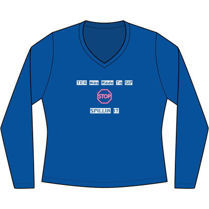 Women's Long Sleeve V-Neck Tee — Everyday Casual Fan Favorite-TEA Was Made To SIP