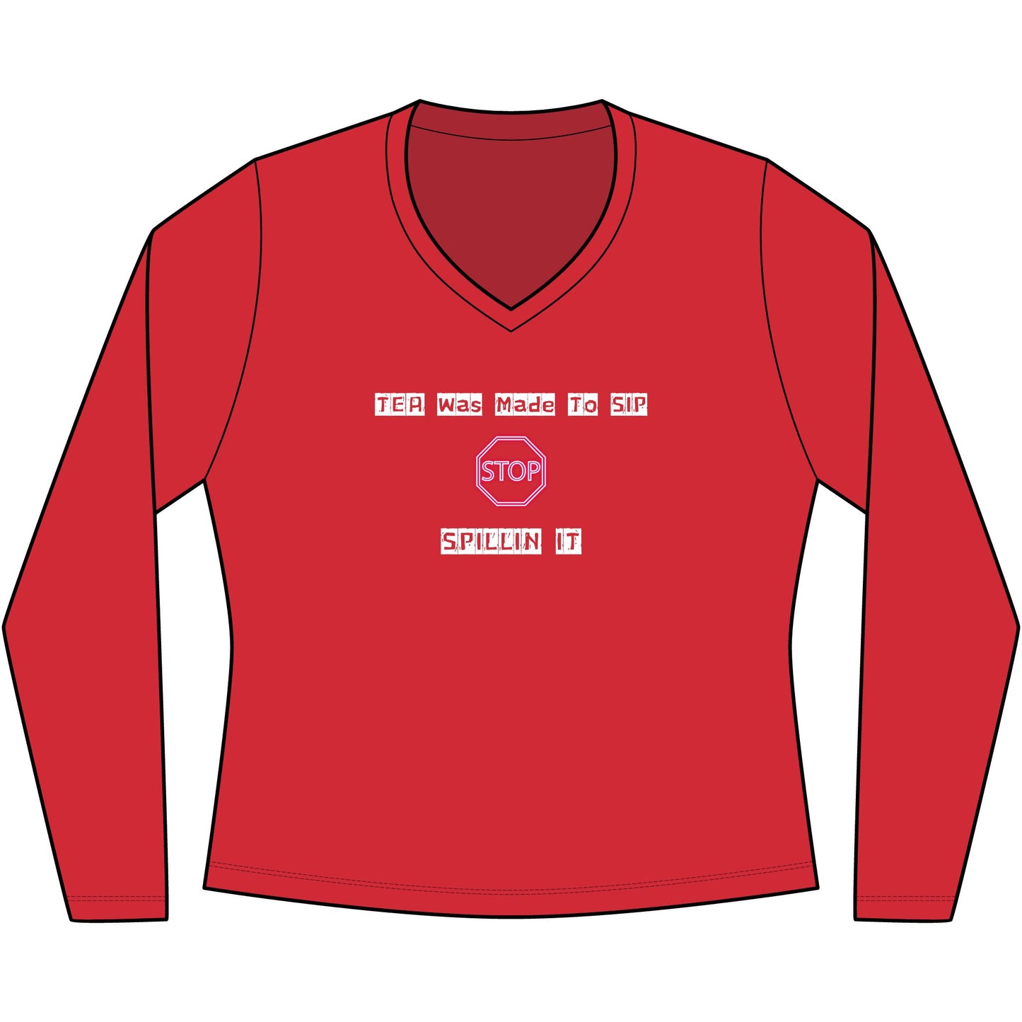 Women's Long Sleeve V-Neck Tee — Everyday Casual Fan Favorite-TEA Was Made To SIP