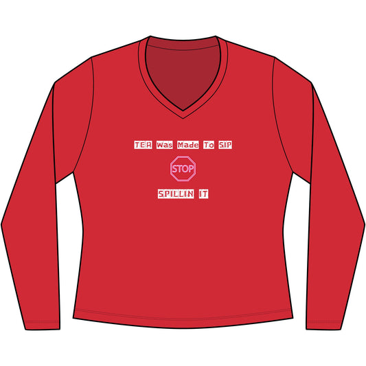 Women's Long Sleeve V-Neck Tee — Everyday Casual Fan Favorite-TEA Was Made To SIP