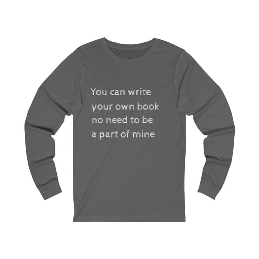 Unisex Jersey Long Sleeve Tee-Write a Book