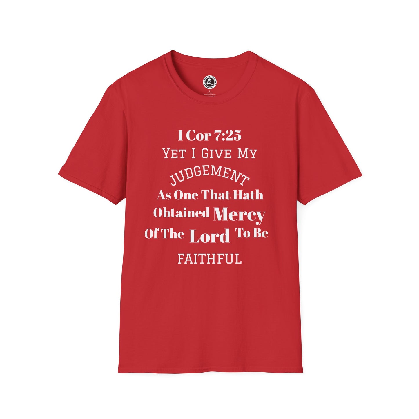 Unisex Softstyle T-Shirt-TO BE FAITHFUL
