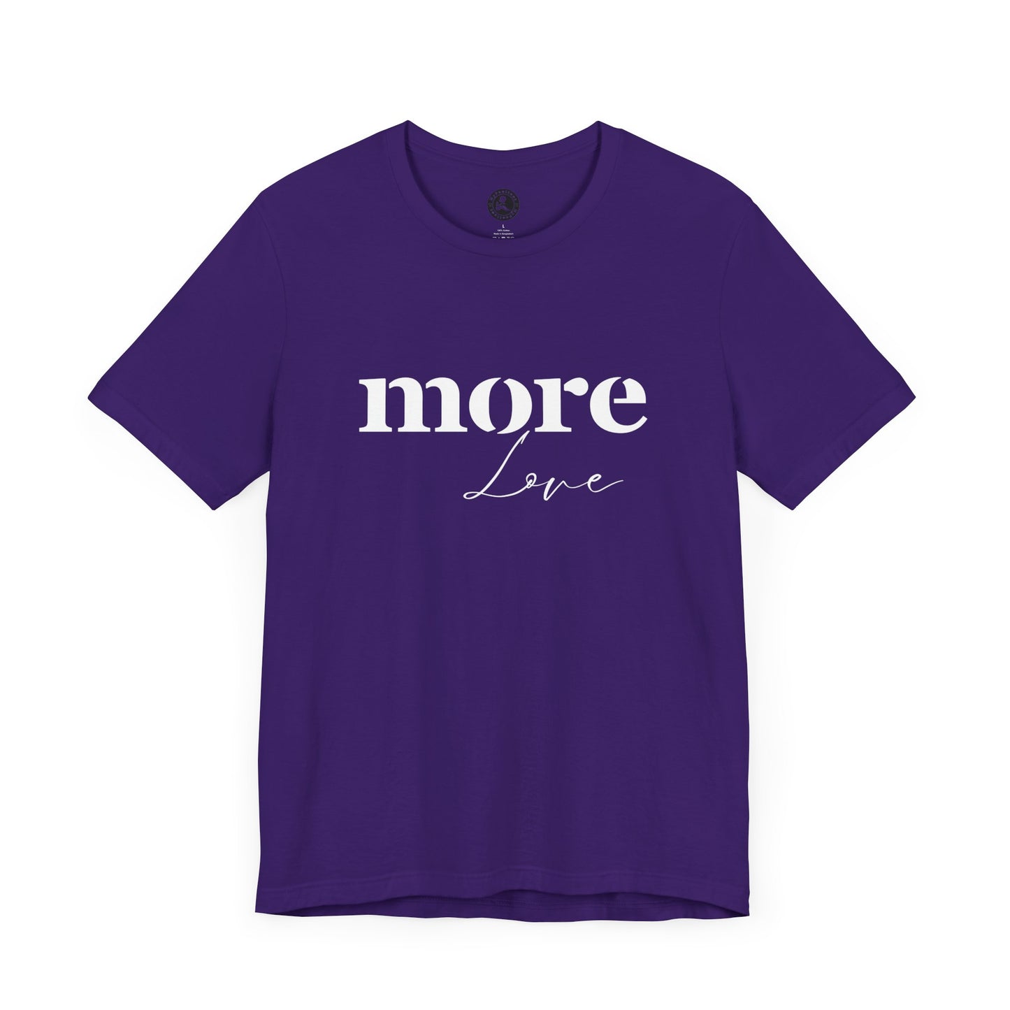 Unisex Jersey Short Sleeve-more Love