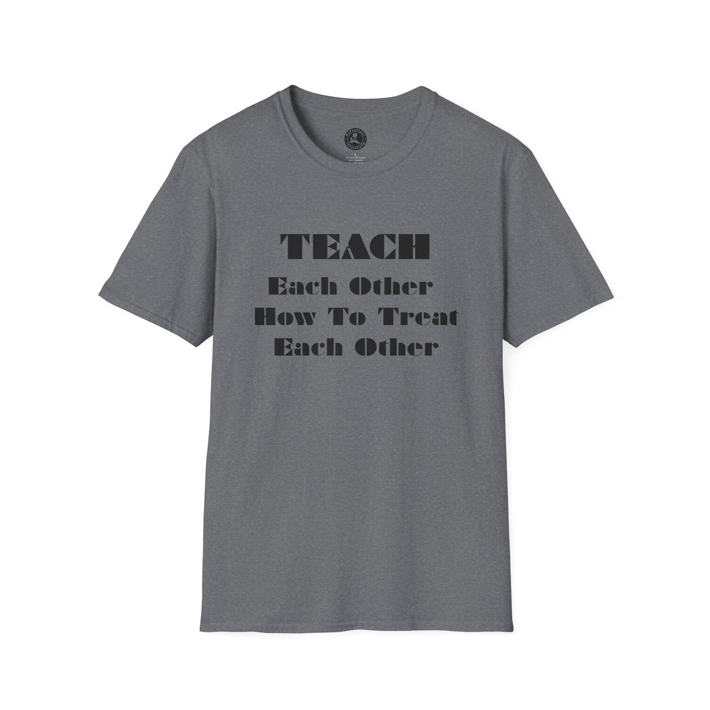 Unisex Softstyle T-Shirt-Teach Each Other