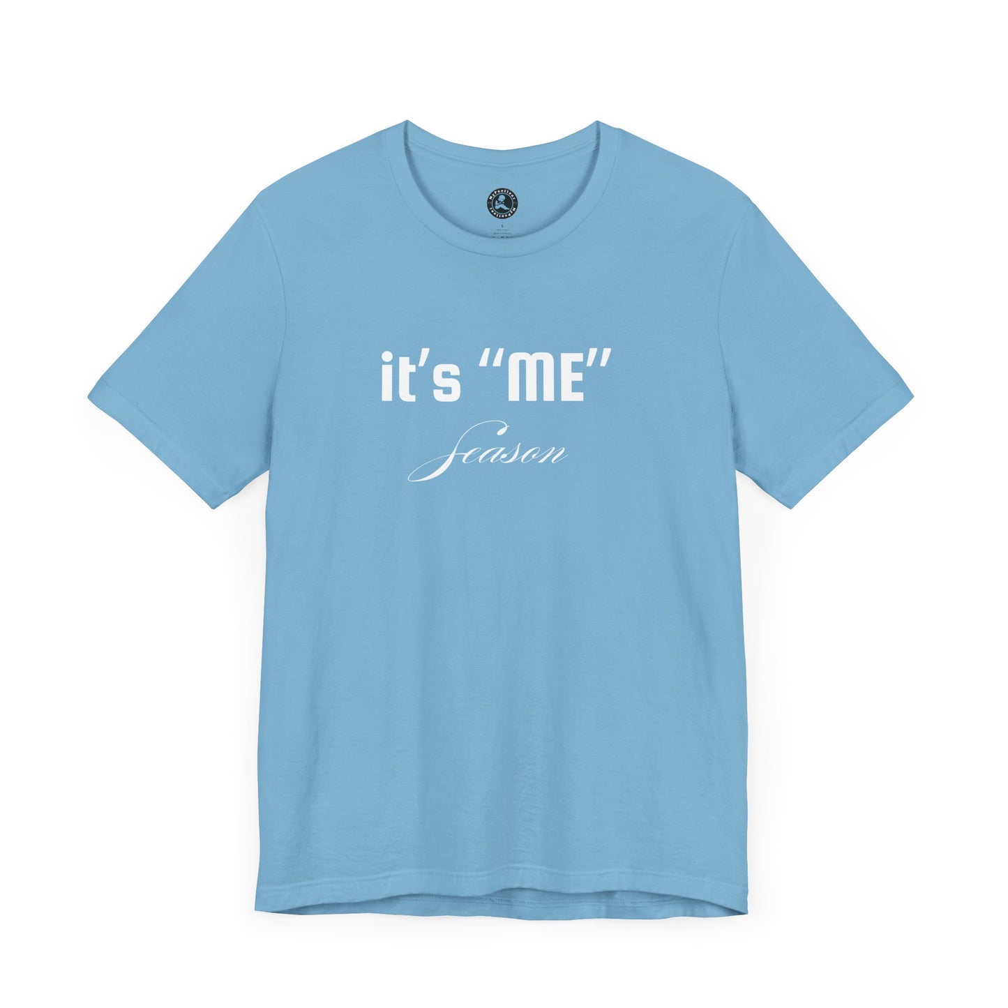 It's "ME" Season Unisex Jersey Tee - Trendy Short Sleeve Shirt for Self-Care & Celebrations