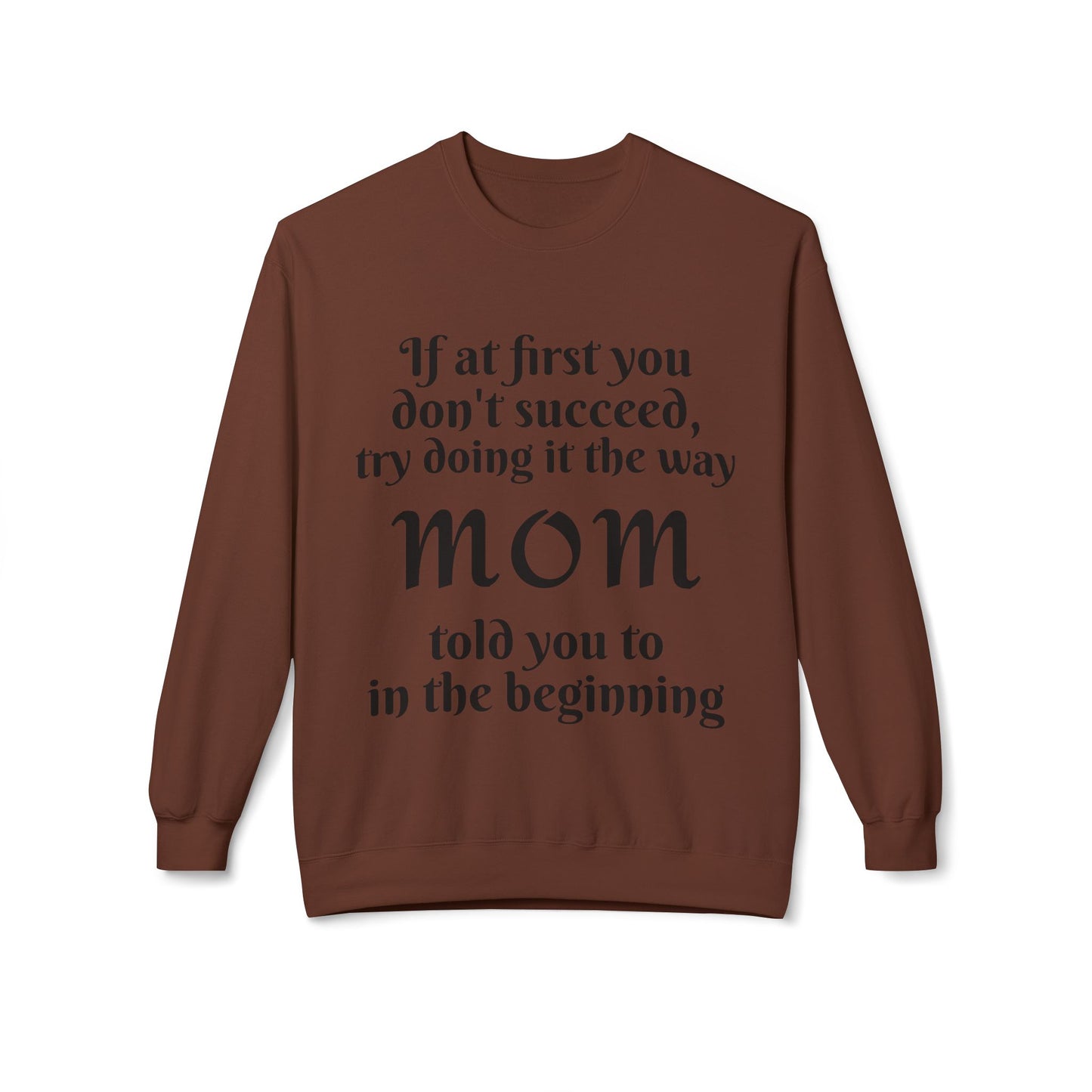 Unisex Midweight Softstyle Fleece Crewneck Sweatshirt-MOM TOLD YOU