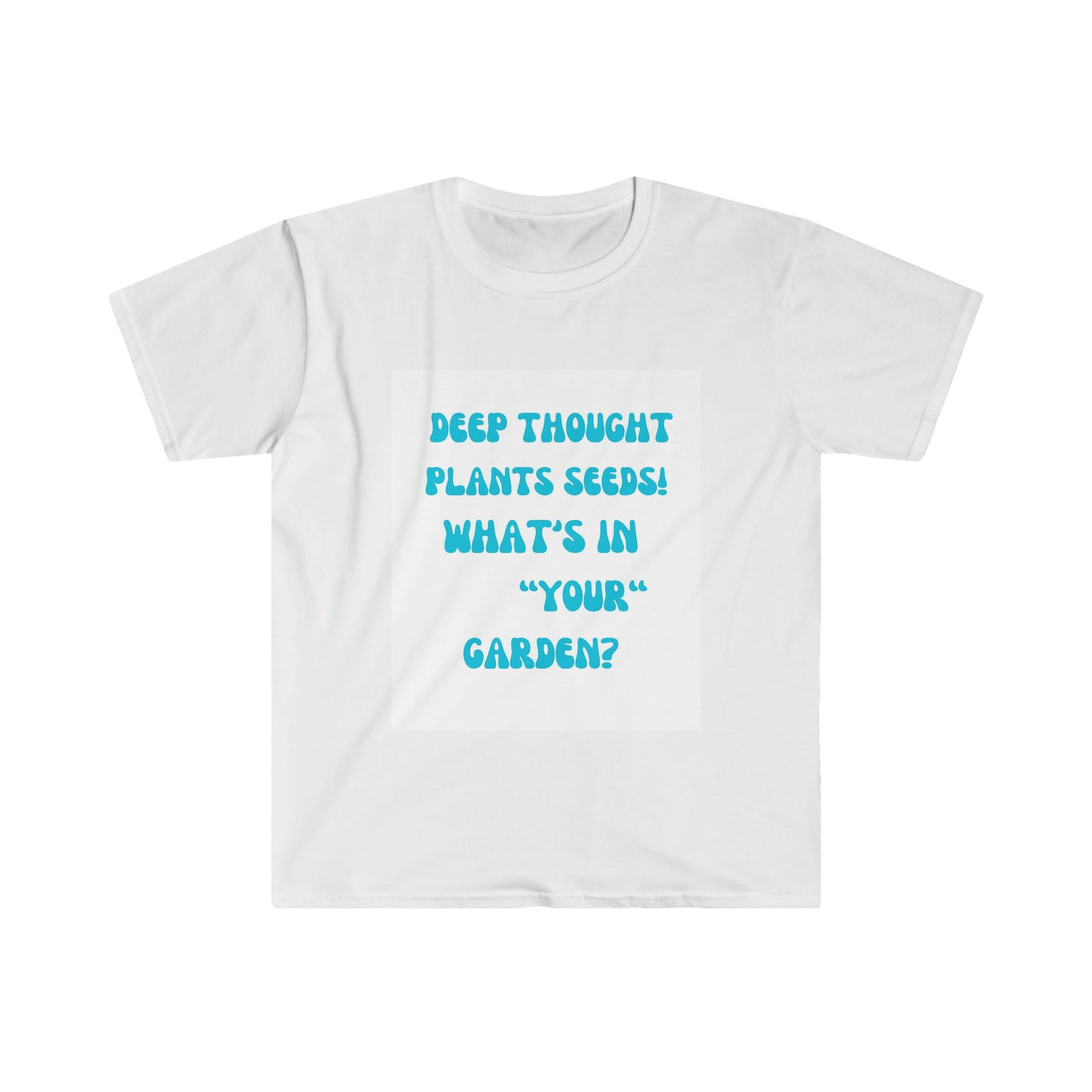 Unisex Softstyle T-Shirt-Deep Thought Plants Seeds-Turquoise