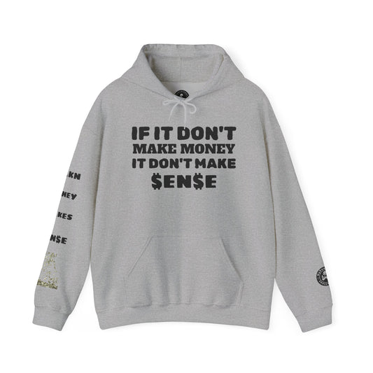 Unisex Heavy Blend™ Hooded Sweatshirt MAKE MONEY-MAKE SENSE