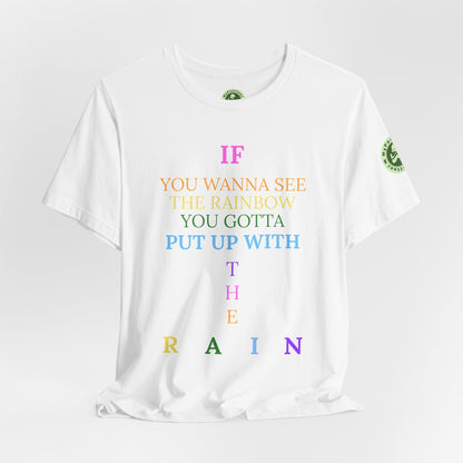 Graphic Tee —"RAINBOW" Inspirational Shirt 1