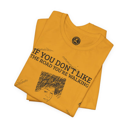 "PAVE ANOTHER ROAD" Tee — Inspirational Quote Graphic