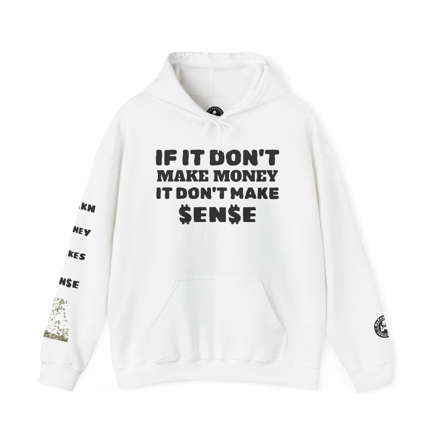 Unisex Heavy Blend™ Hooded Sweatshirt MAKE MONEY-MAKE SENSE