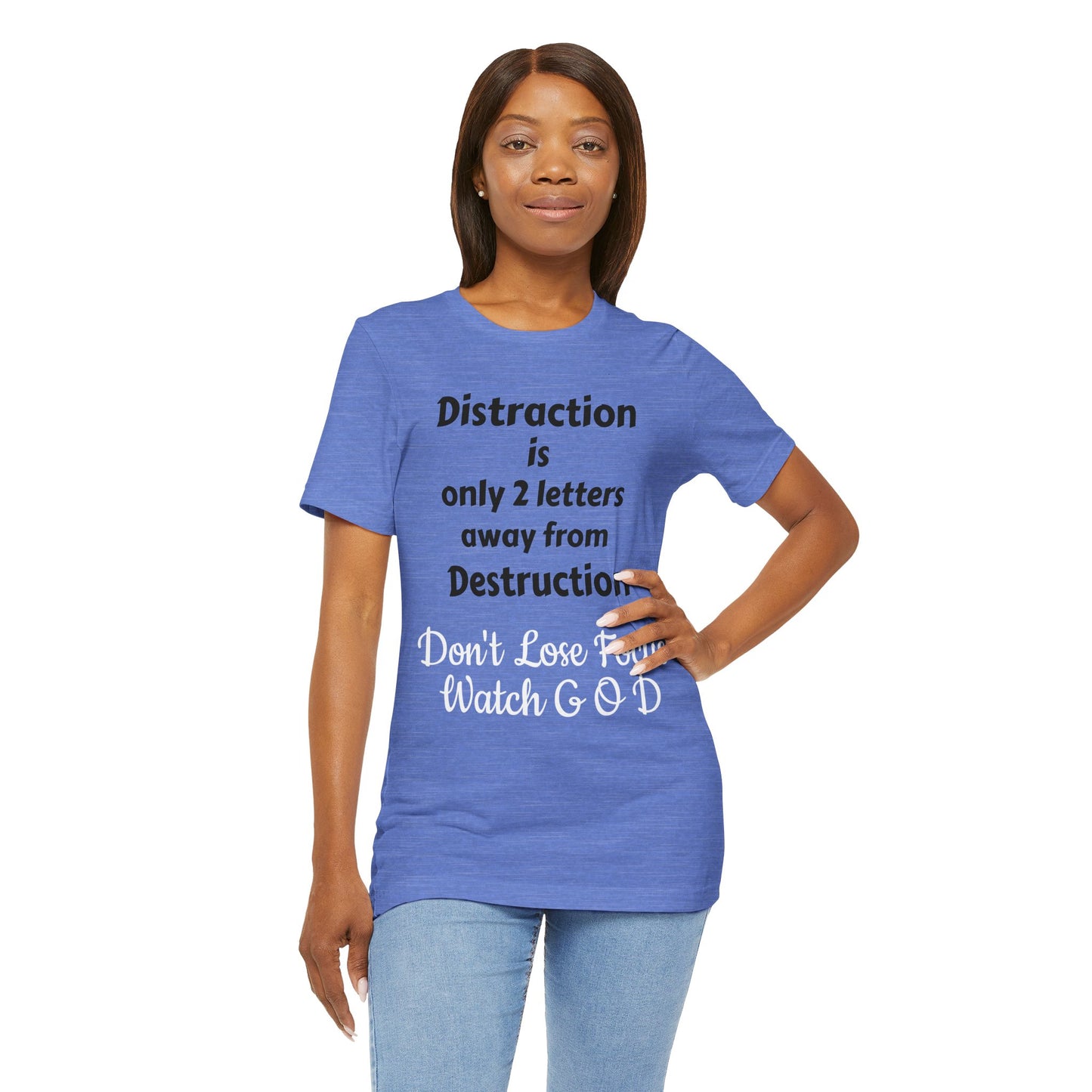 Unisex Jersey Short Sleeve-Distraction-Destruction