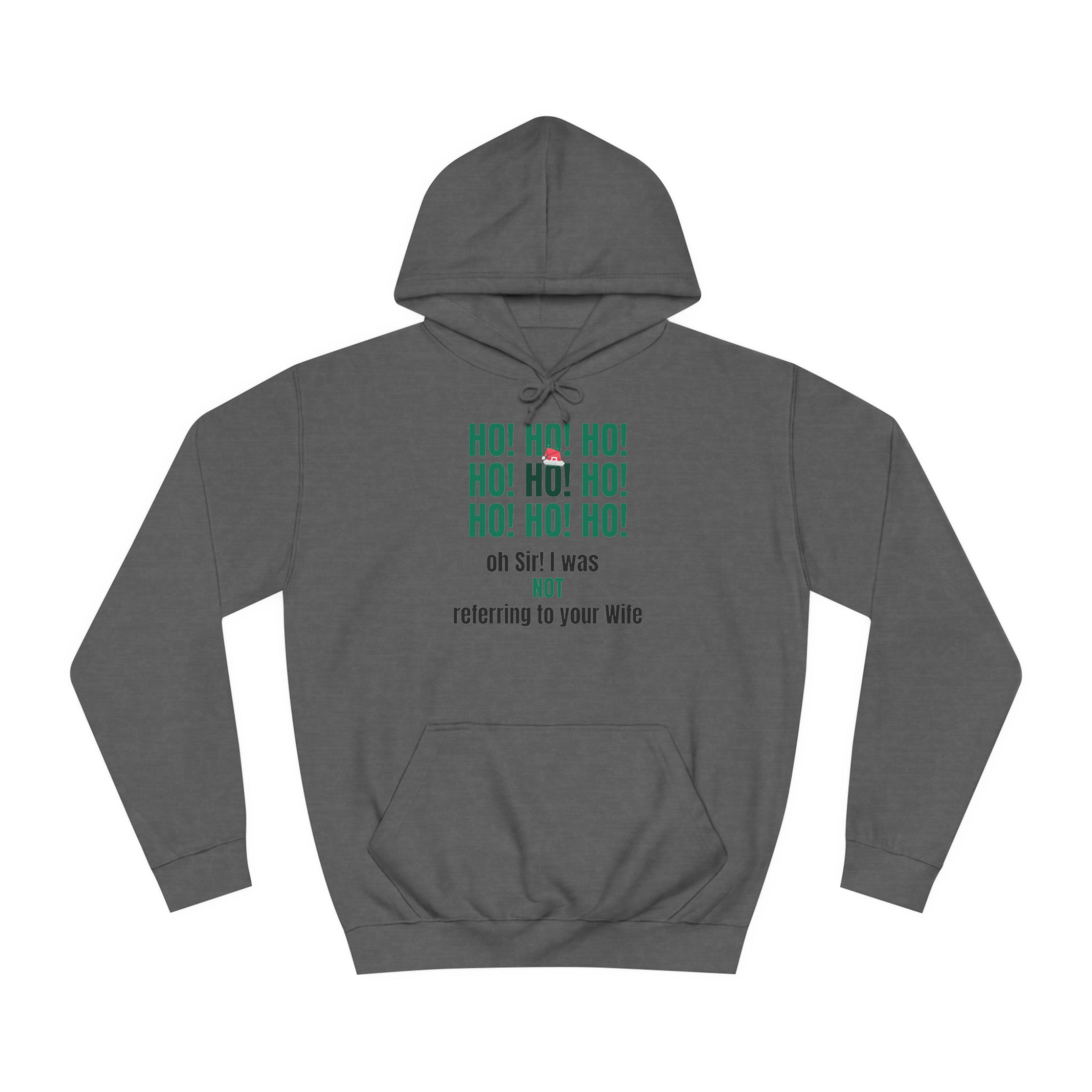 Unisex College Hoodie-Ho! Ho! Ho!