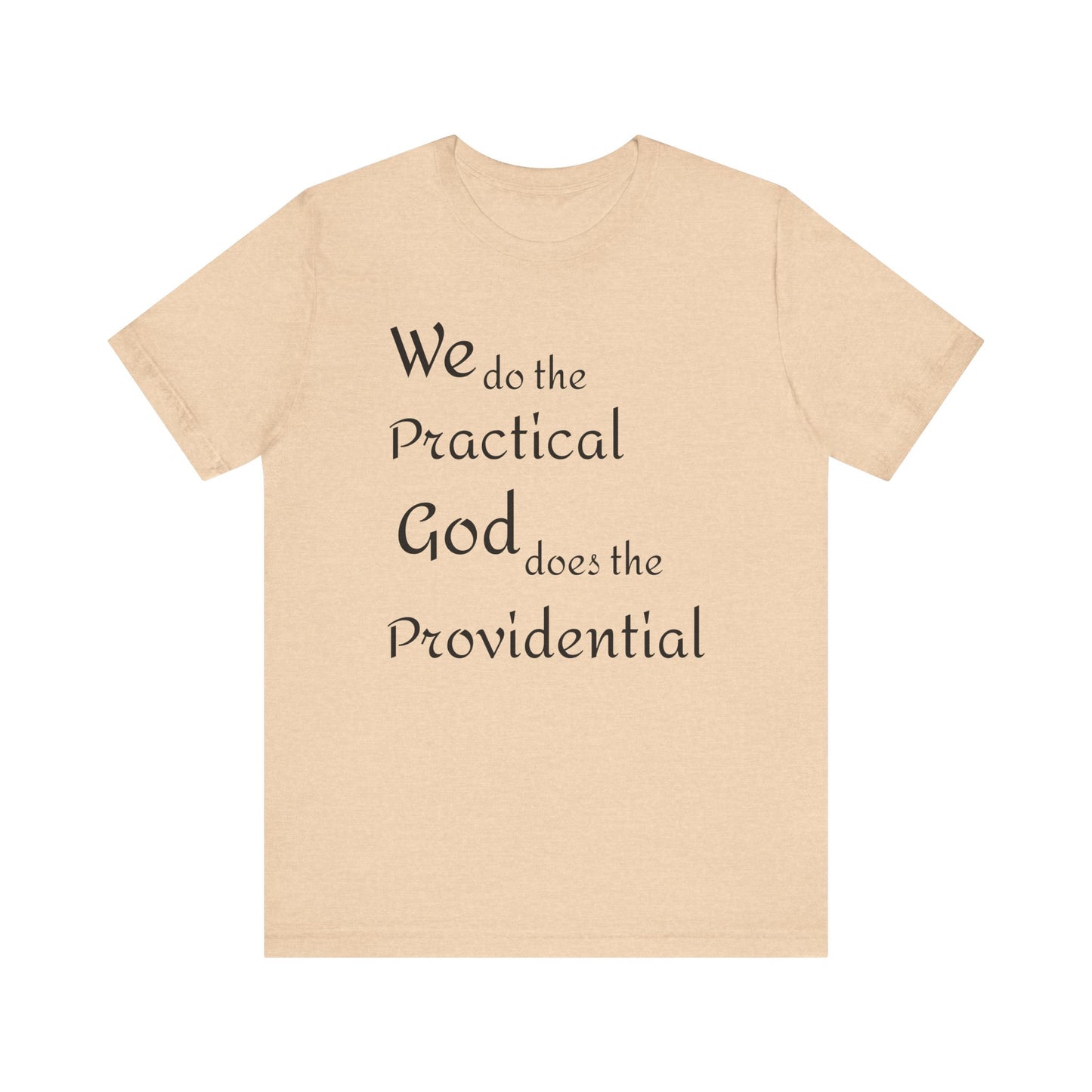 Unisex Jersey Short Sleeve -Practical/Providential