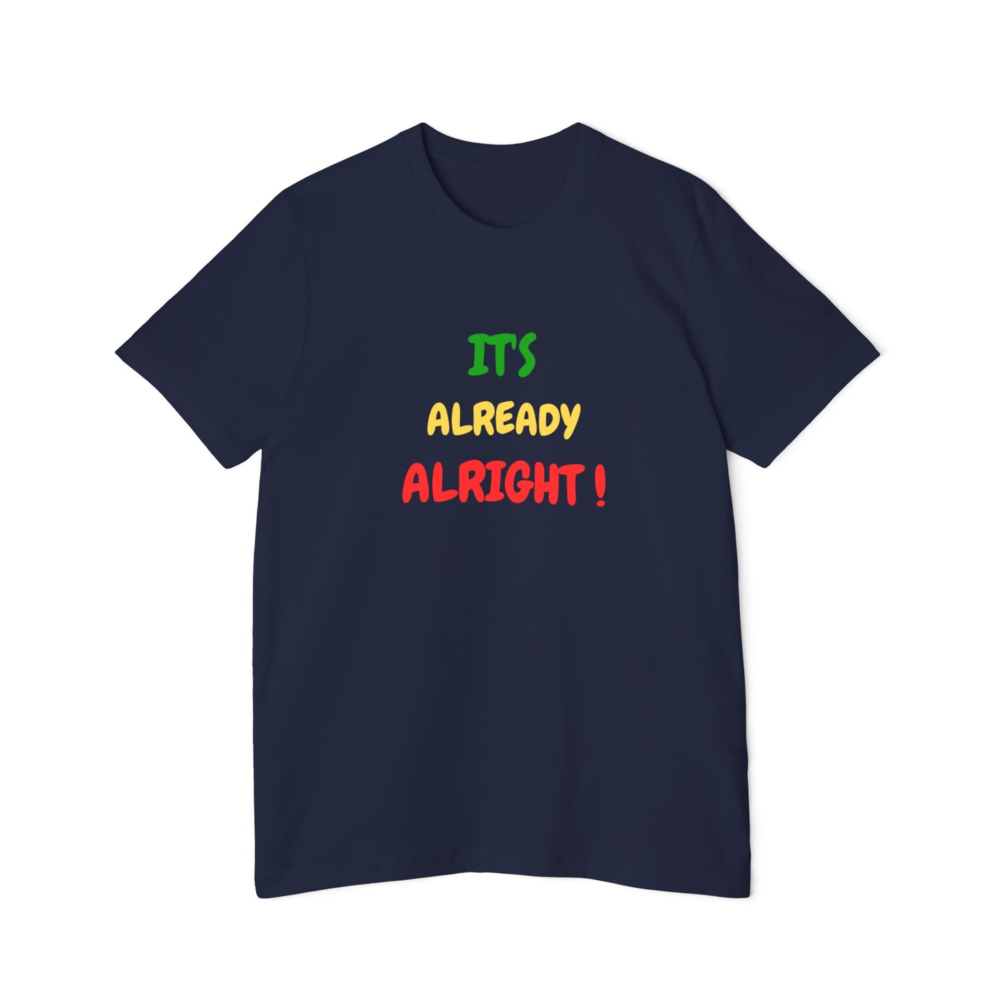 USA-Made Unisex Short-Sleeve Jersey-It's Already Alright