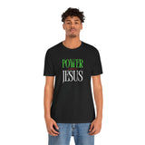 Unisex Power In The Name of Jesus Tee - Black Jersey Short Sleeve Shirt