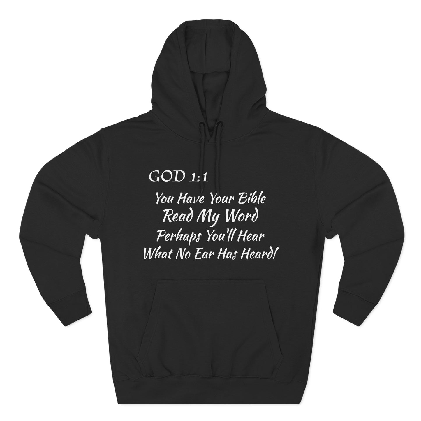 Scriptural Quote Hoodie –God 1:1 "You Have Your Bible-EAR" Christian Faith Pullover