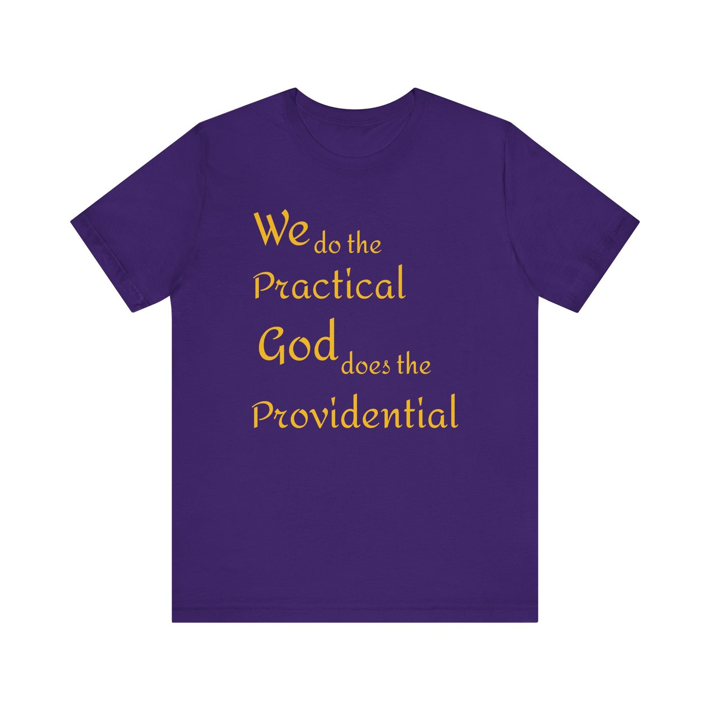 Unisex Jersey Short Sleeve -Practical/Providential