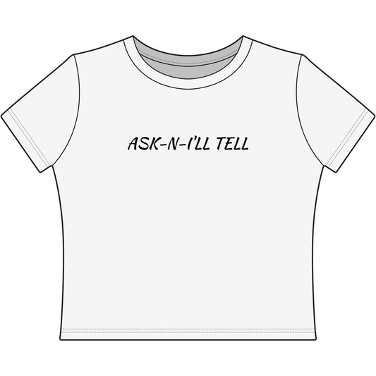 Ask-N-I'll Tell Women's Baby Tee - Playful Script Graphic Crop Top