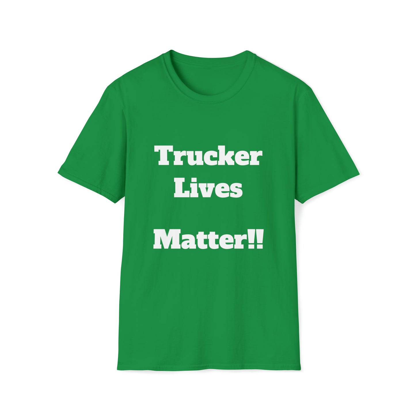 Unisex Softstyle T-Shirt Trucker Lives Matter!