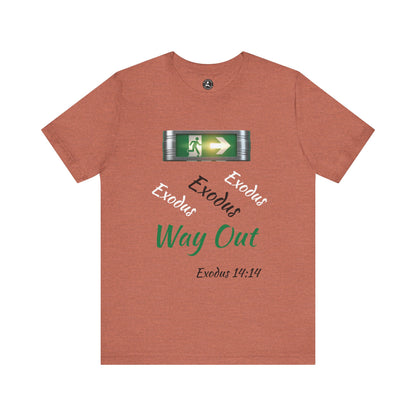 Unisex Jersey Short Sleeve-Exodus Way Out
