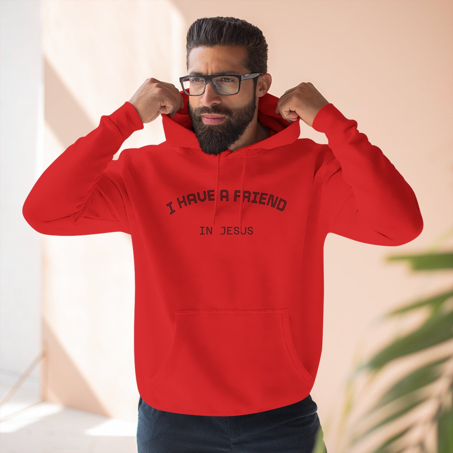 I Have A Friend In Jesus Hoodie — Christian Faith Fleece Pullover