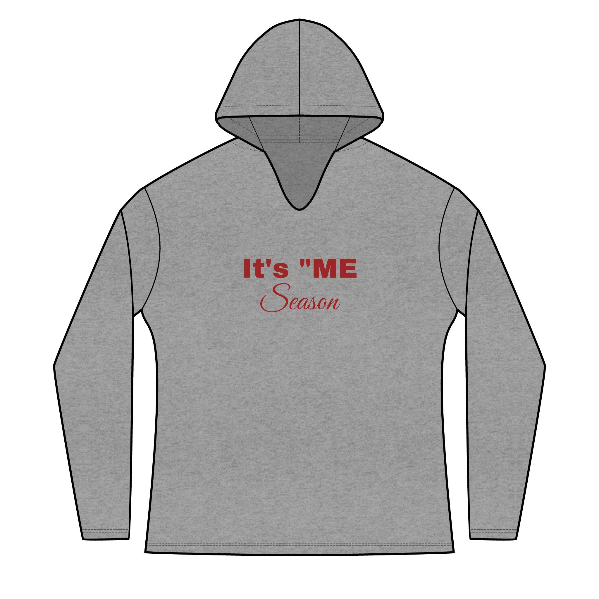 It’s 'ME' Season Long Sleeve Hoodie