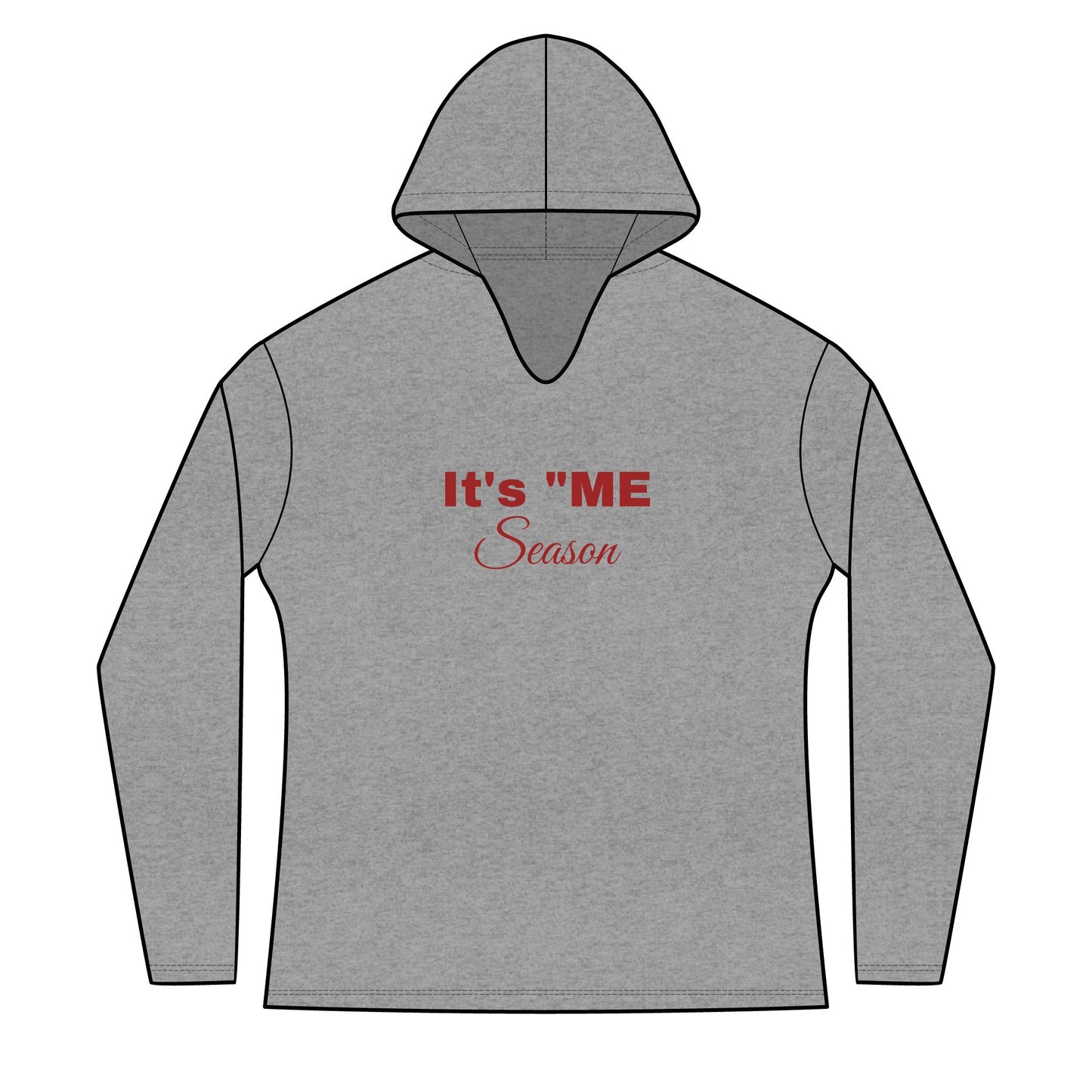 It’s 'ME' Season Long Sleeve Hoodie