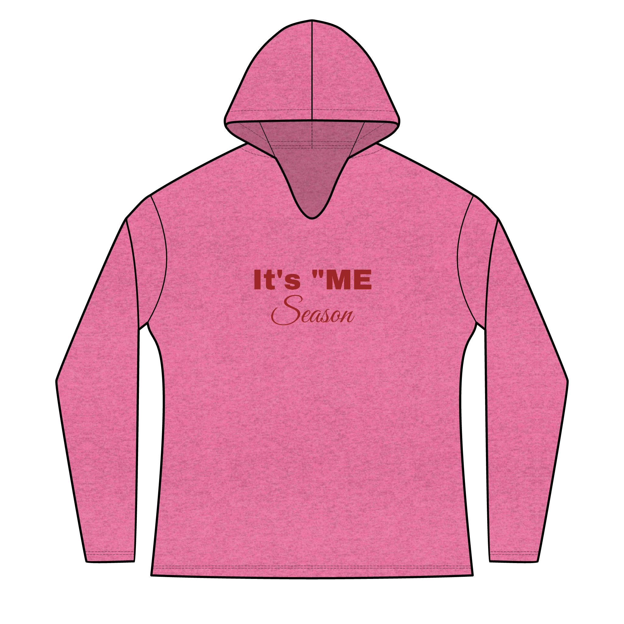 It’s 'ME' Season Long Sleeve Hoodie