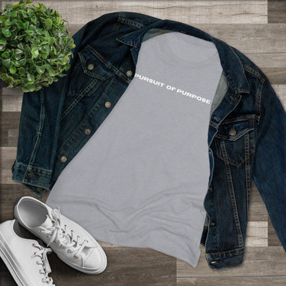Women's Triblend Tee-PURSUIT OF PURPOSE