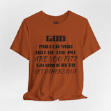 Unisex Jersey Short-Sleeve-GOD PULLED YOU OUT