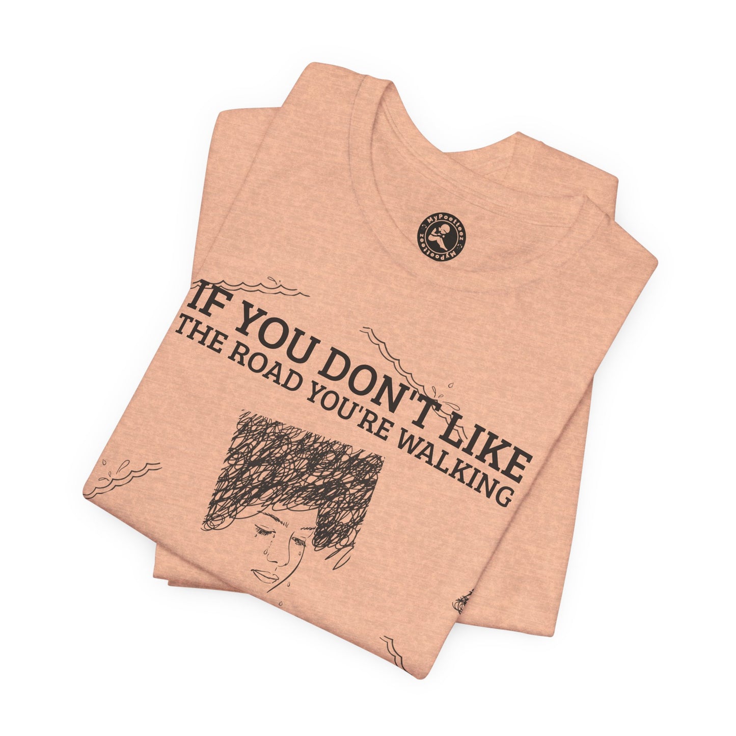"PAVE ANOTHER ROAD" Tee — Inspirational Quote Graphic
