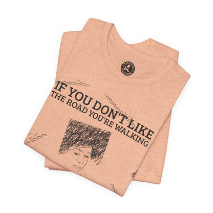 "PAVE ANOTHER ROAD" Tee — Inspirational Quote Graphic
