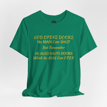 Unisex Jersey Short Sleeve-God Opens & Closes Doors