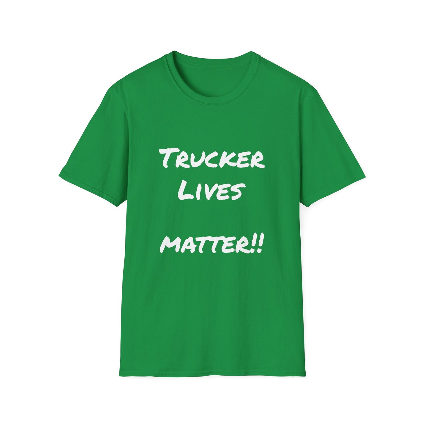 Unisex Softstyle-Trucker Lives Matter!