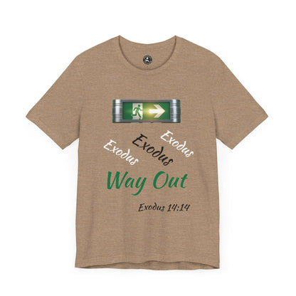Unisex Jersey Short Sleeve-Exodus Way Out