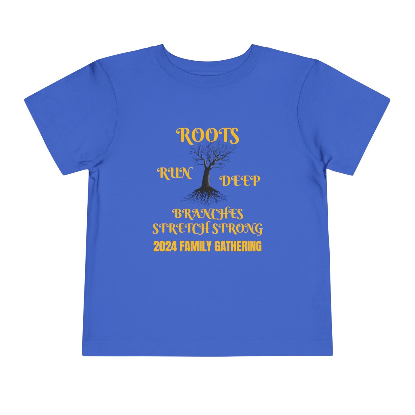 Toddler Short Sleeve--2024 Family Gathering-Roots Run Deep-Branches Stretch Strong