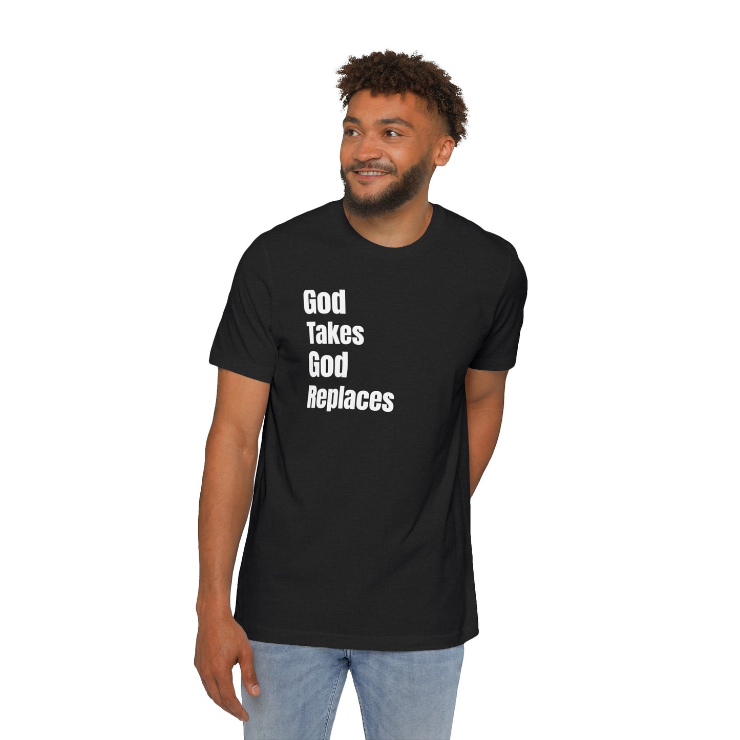 Unisex Short-Sleeve Jersey T-Shirt- God Takes It-God Replaces It