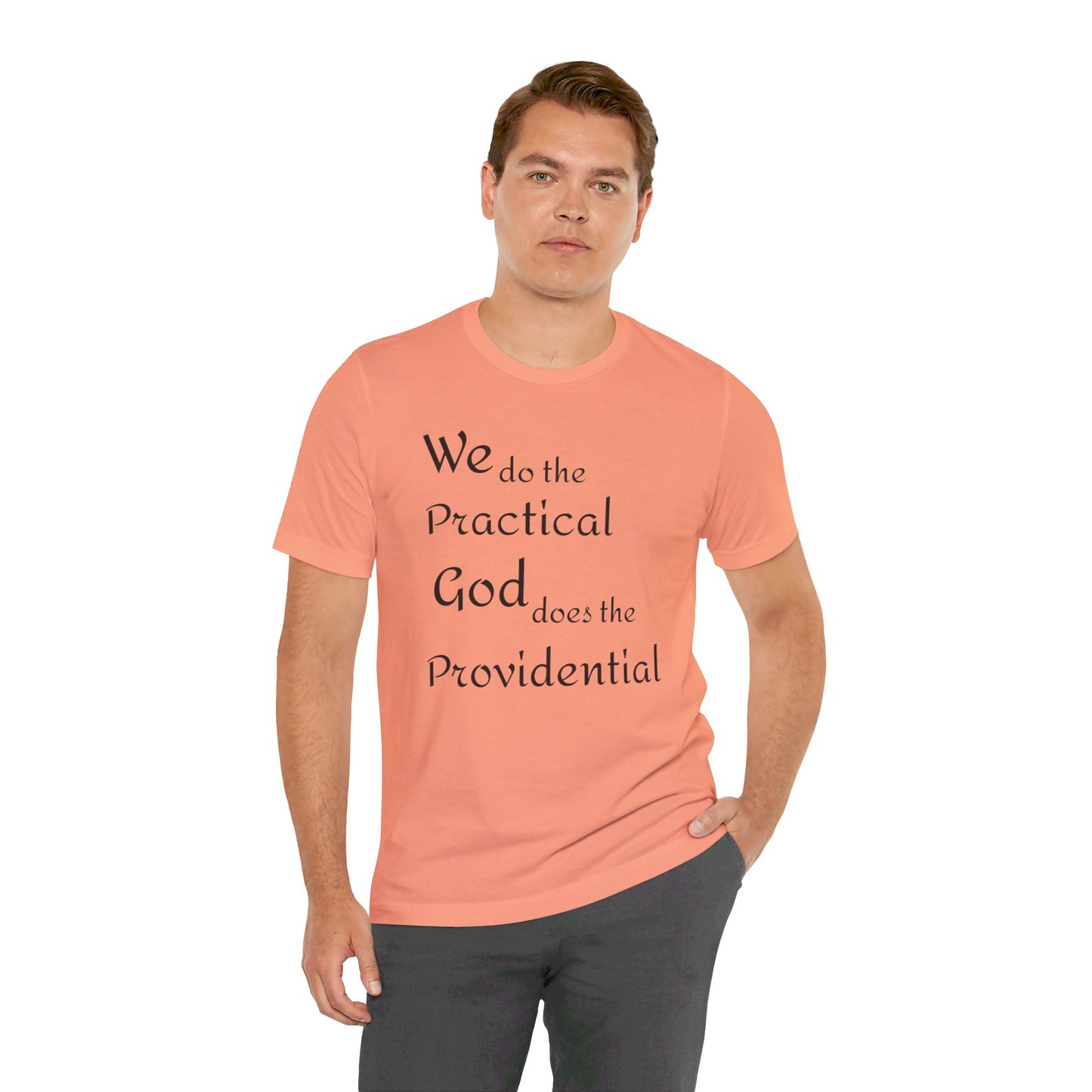 Unisex Jersey Short Sleeve -Practical/Providential