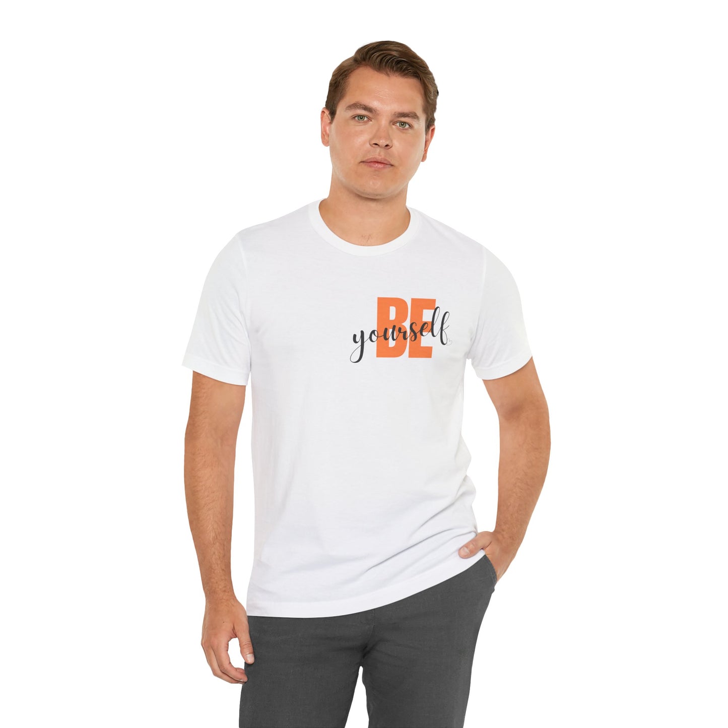 Be Yourself Unisex Jersey Tee - Inspirational Graphic Short Sleeve Shirt
