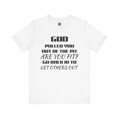Unisex Jersey Short-Sleeve-GOD PULLED YOU OUT