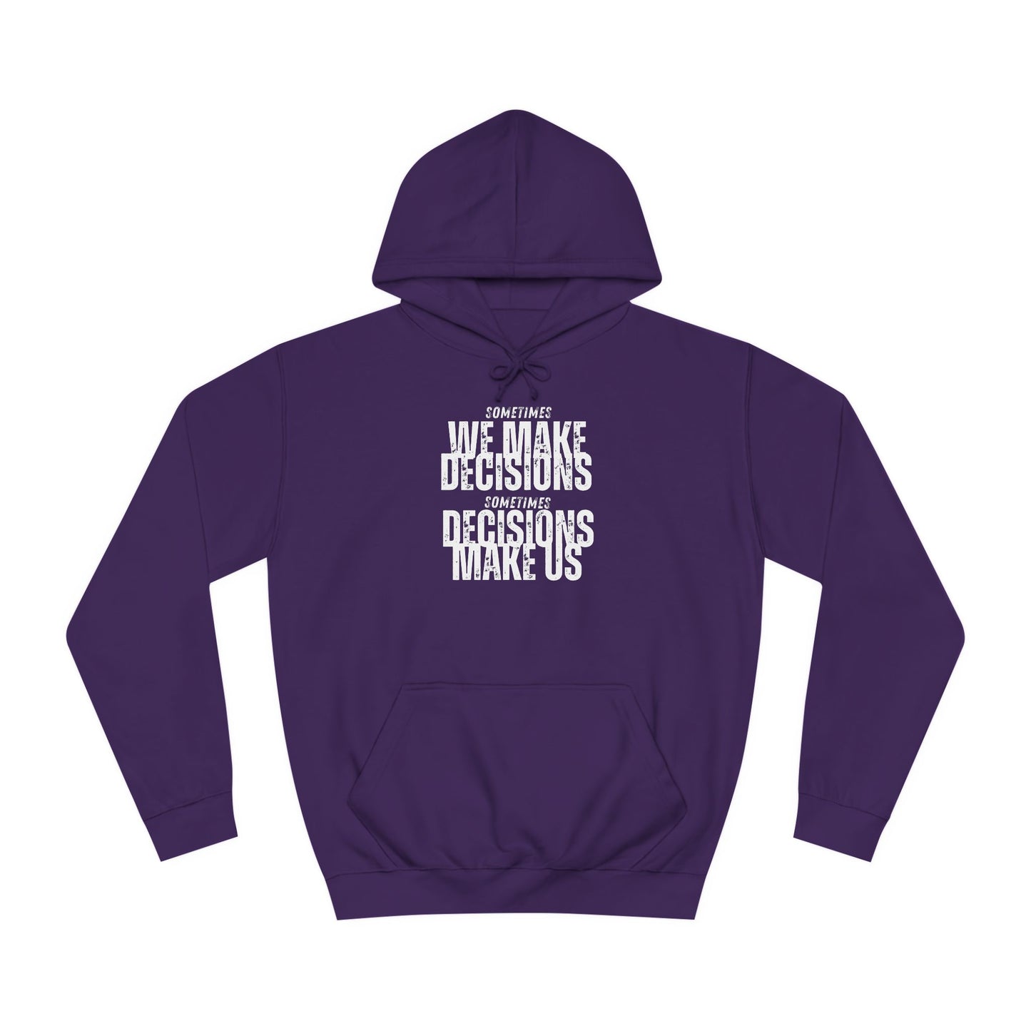 Unisex College Hoodie-DECISIONS