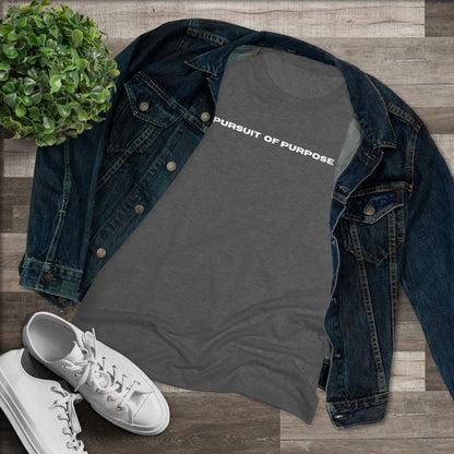 Women's Triblend Tee-PURSUIT OF PURPOSE