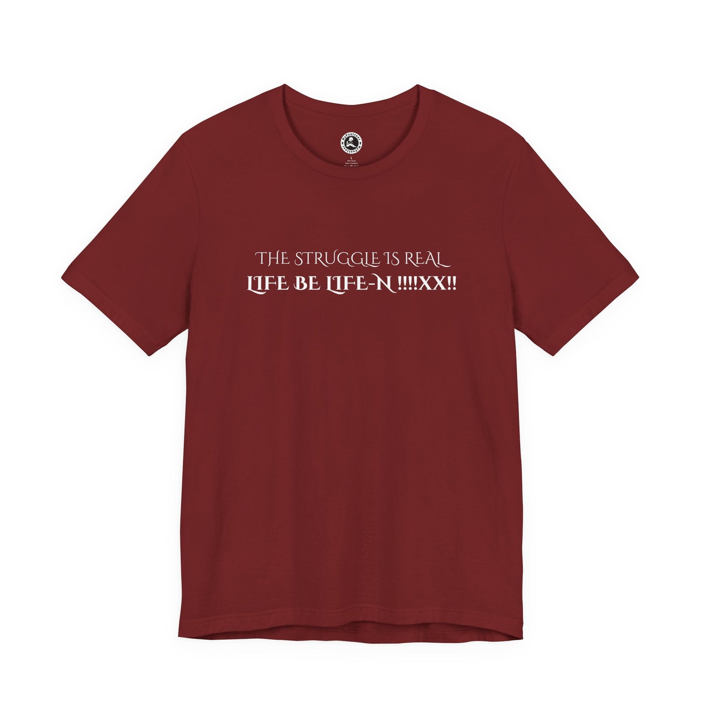 Unisex Jersey Short Sleeve-LIFE BE LIFE-N
