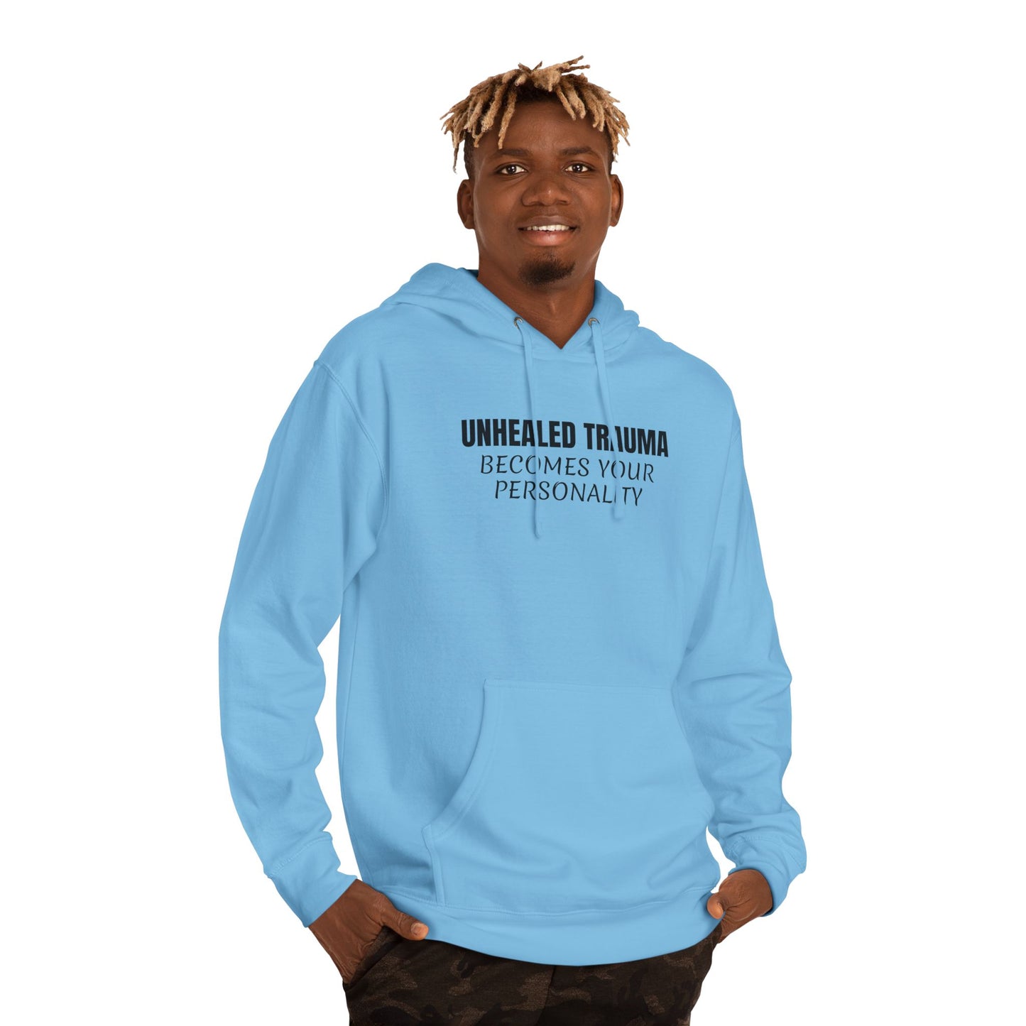 'Unhealed Trauma Becomes Your Personality' Hoodie — Mental Health Awareness Pullover