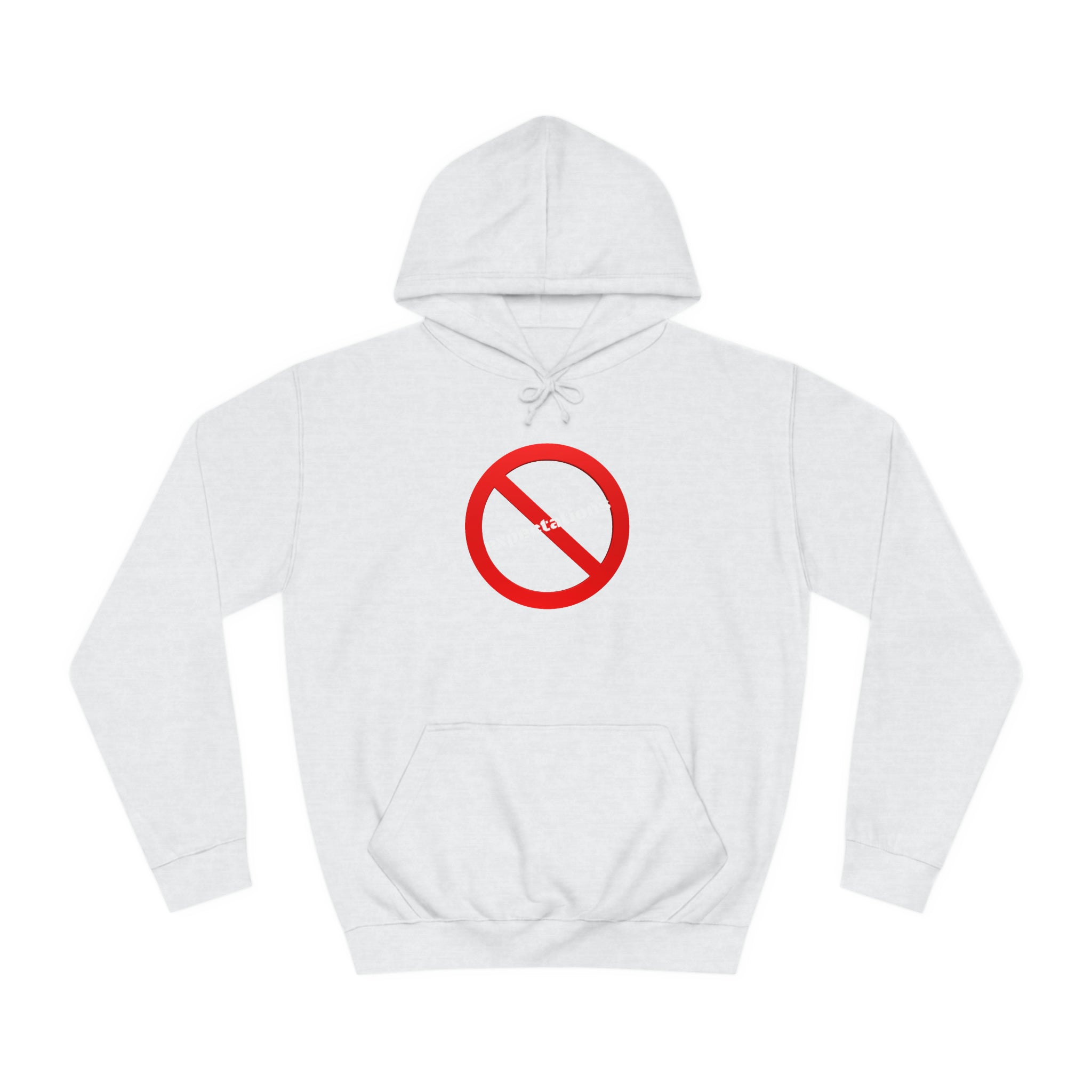 Unisex College Hoodie-Expectations