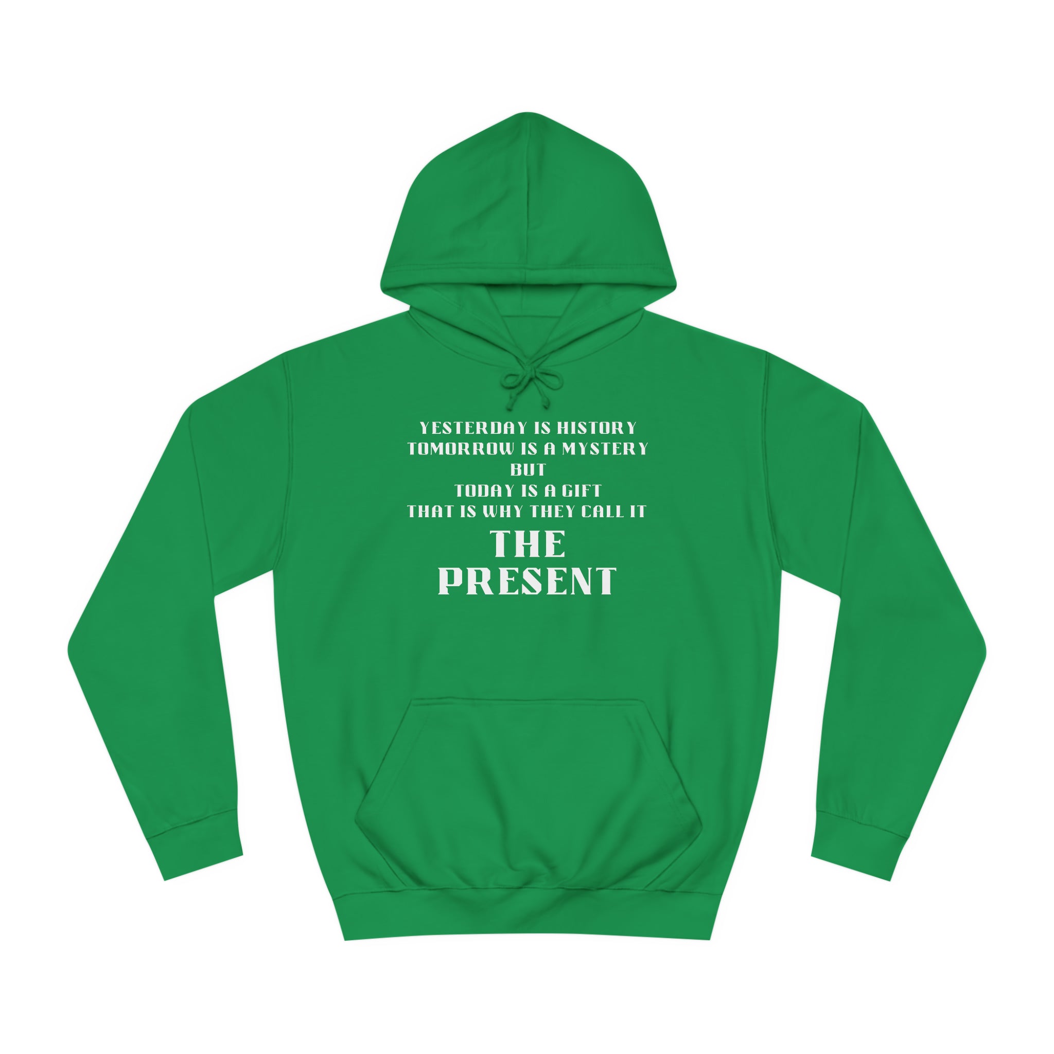 Unisex College Hoodie-THE PRESENT