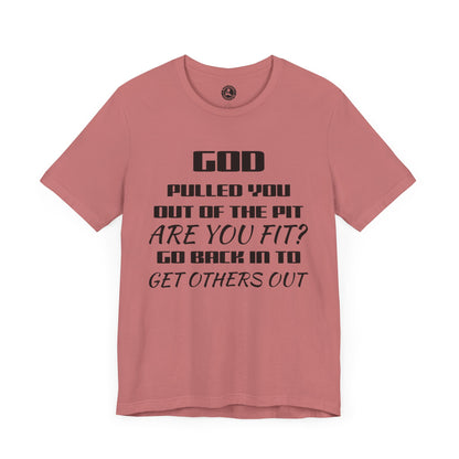 Unisex Jersey Short-Sleeve-GOD PULLED YOU OUT