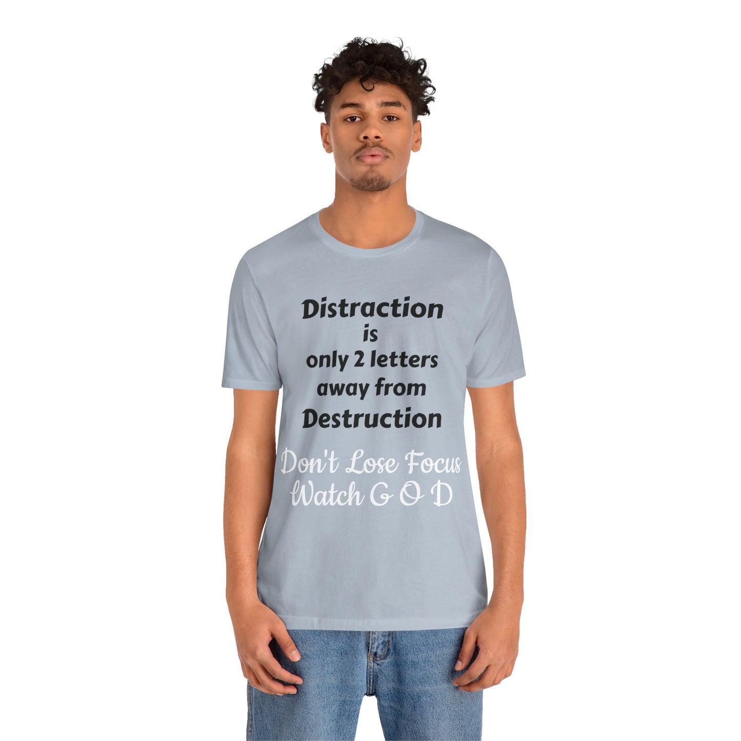 Unisex Jersey Short Sleeve-Distraction-Destruction